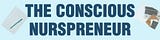 The Conscious Nursepreneur