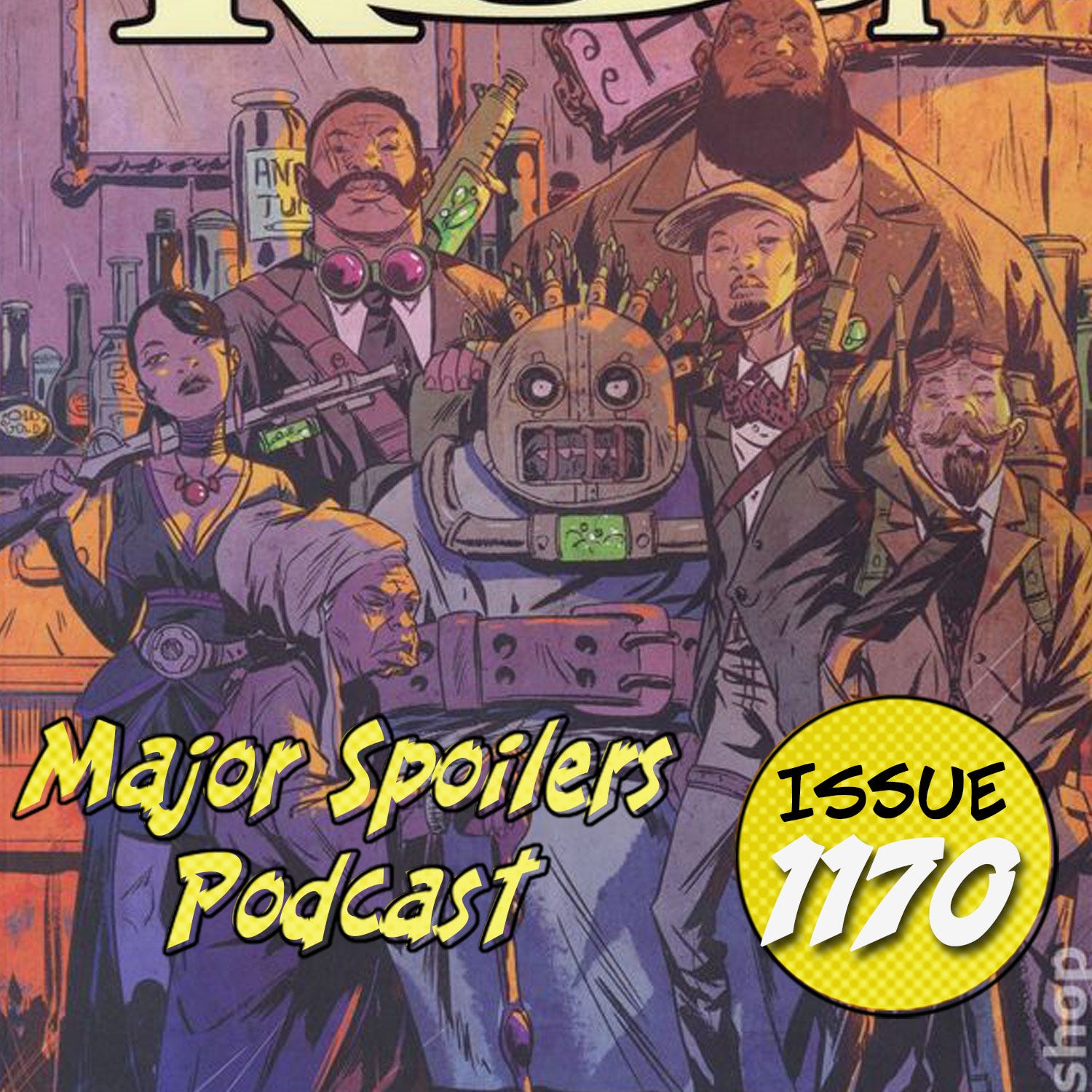 Major Spoilers Podcast #1170: The Bitter Root Episode