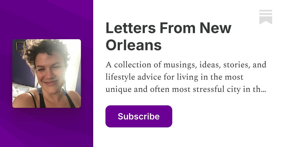 Letters From New Orleans | Amy Nicole Stewart | Substack