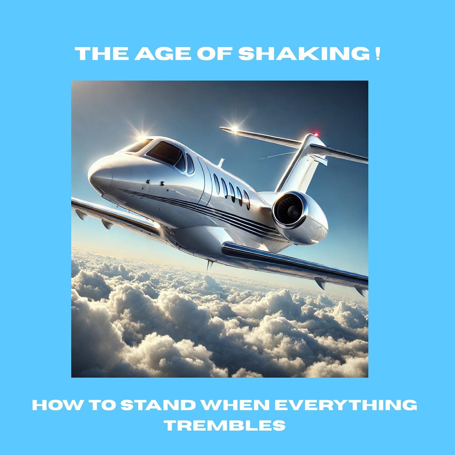 THE AGE of SHAKING