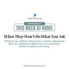 Scripts For Tweens: When They Won't Listen