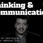 Lessons on communication and thinking from Neil deGrasse Tyson - 3/4