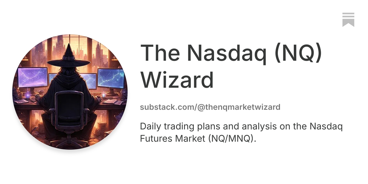 The Nasdaq (NQ) Wizard | Substack