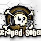 Scraped & Sober Entertainment