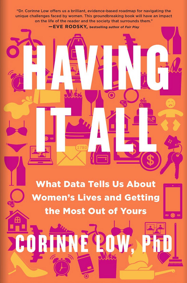 Having It All cove by Corinne Low; it's an orangeish book with lots of little icons shwoing gendered/domestic images; a baby on a changing table, a high heel, an alarm clock, a chicken cooking, etc Having It All cove by Corinne Low; it's an orangeish book with lots of little icons shwoing gendered/domestic images; a baby on a changing table, a high heel, an alarm clock, a chicken cooking, etc
