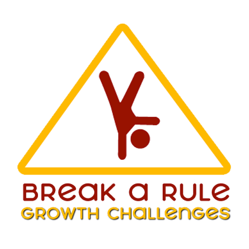 Break a Rule - Growth Challenges