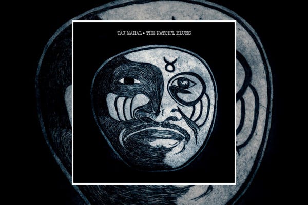 Taj Mahal : The Natch'l Blues (1968) Taj Mahal : The Natch'l Blues (1968)