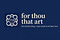 thou that art 