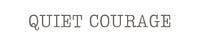 Quiet Courage