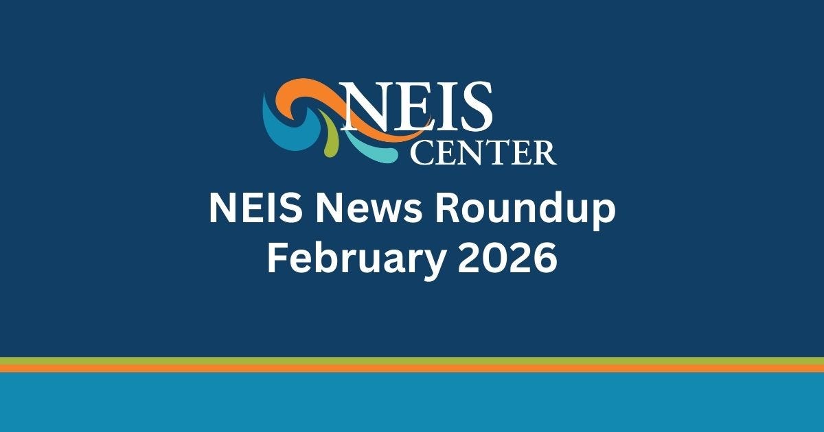 Neis Rocks California NEIS News Roundup – February 2026