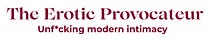 The Erotic Provocateur