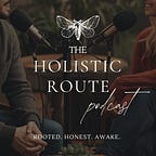 The Holistic Route