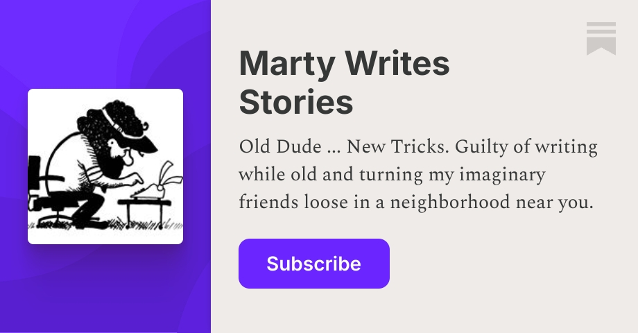 Marty Writes Stories | Substack