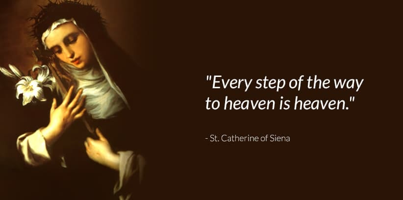 Finding Heaven on the Way to Heaven: St. Catherine of Siena on Loneliness  and Contentment | Catholic Dating Online - Find Your Match Today!