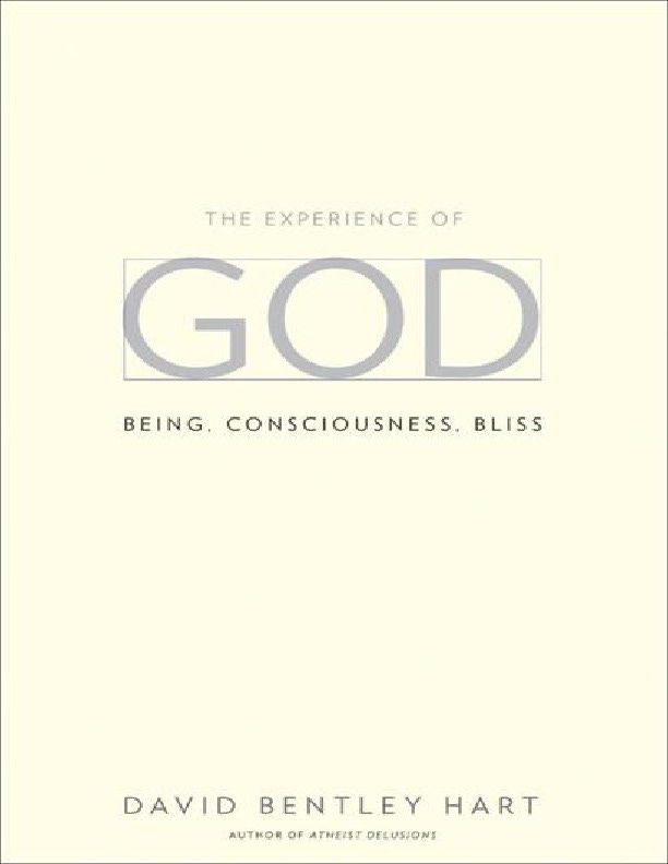 Hart - The Experience of God Being Consciousenss Bliss - PDFCOFFEE.COM