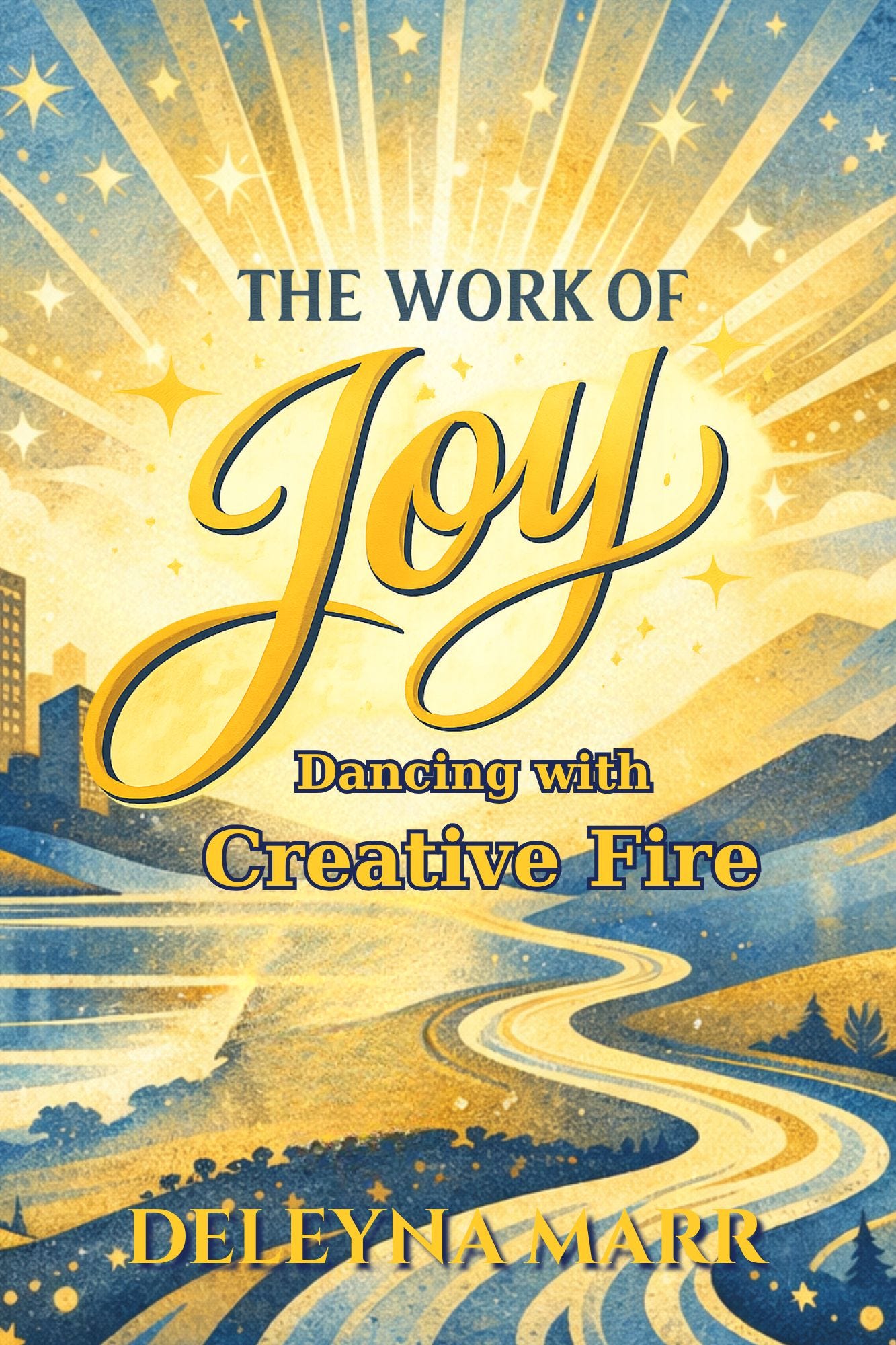 The Work of Joy: Polished, Expanded, and Ready.