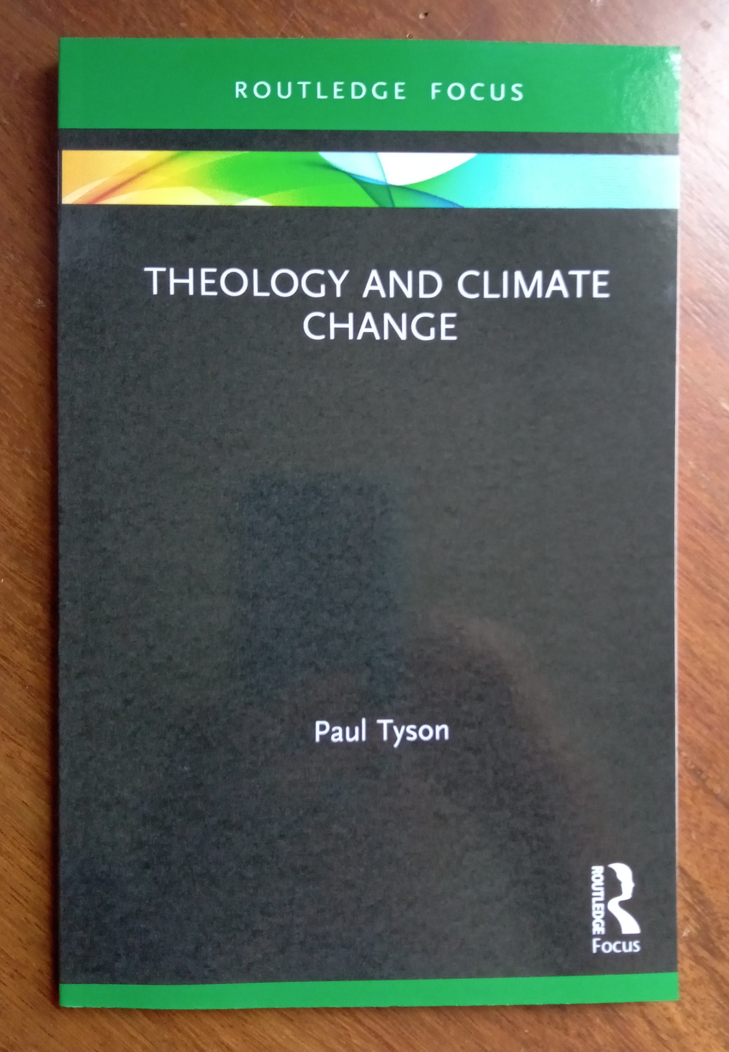 Theology and Climate Change - by Paul Tyson