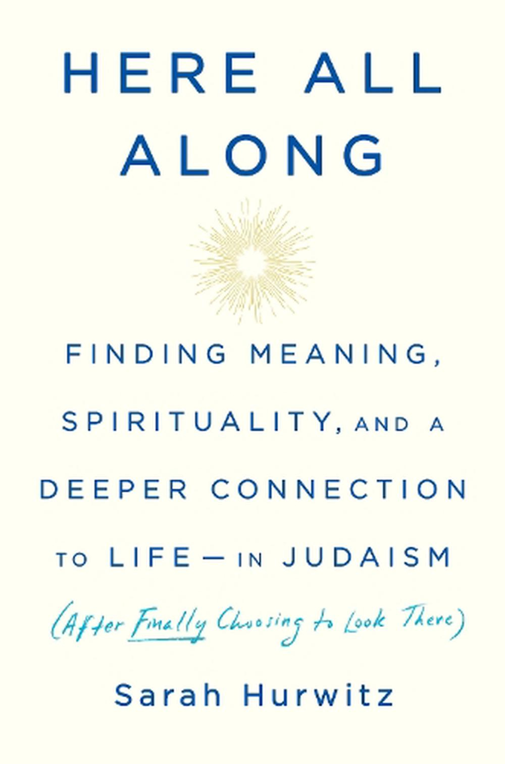 Here All Along by Sarah Hurwitz (English) Hardcover Book Free Shipping ...