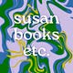 Susan Books Etc