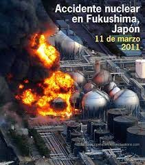 11 de marzo de 2011: Ocurre el accidente nuclear en Fukushima, Japón – IMER