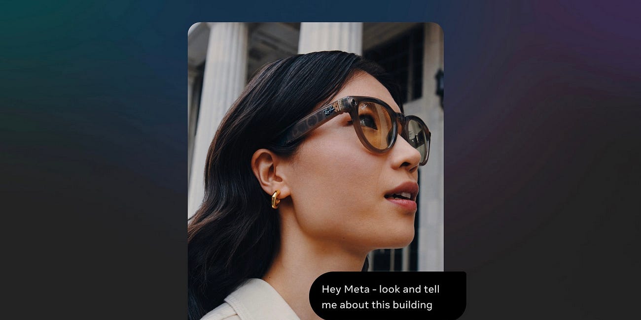 Meta's Secret Weapon in the Generative AI Wars May Be its Smart Glasses + Assistant 