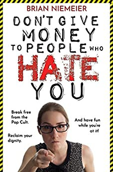 Don't Give Money to People Who Hate You (English Edition) eBook ...
