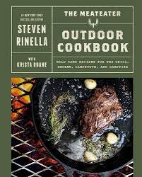 The MeatEater Outdoor Cookbook: Wild ...