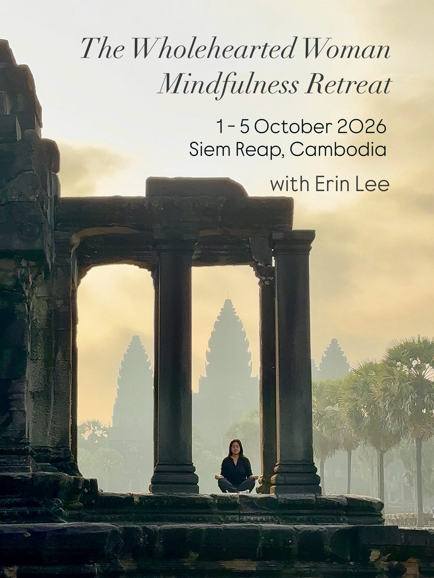 The Wholehearted Woman Retreat with Erin Lee in Siem Reap Cambodia