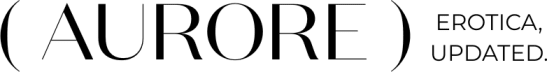 Aurore Erotica
