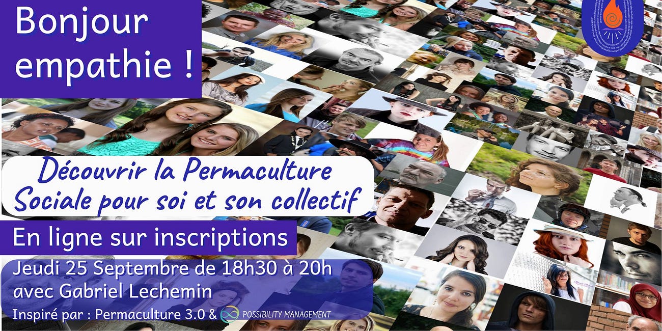 25.09.2025 Découvrir La Permaculture Sociale n°1 : Bonjour empathie !