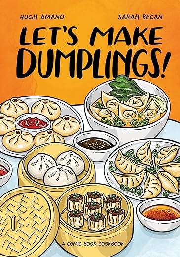 Let&#39;s Make Dumplings!: A Comic Book Cookbook