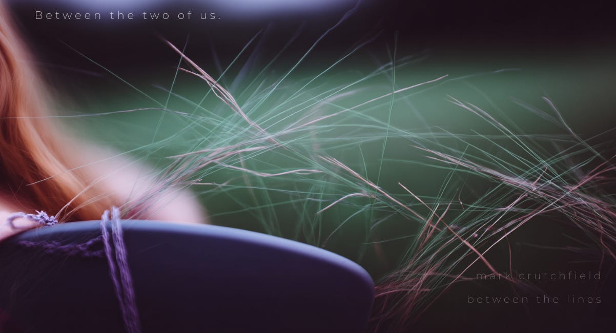Between the two of us