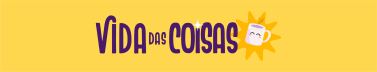 Vida das Coisas