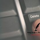 RE: The Urge to Delete Everything