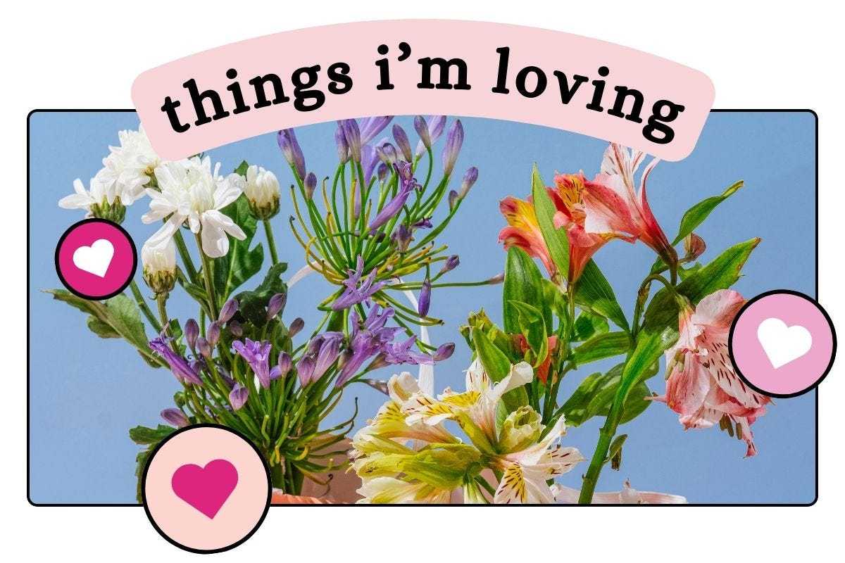 Things I Love graphic with flowers