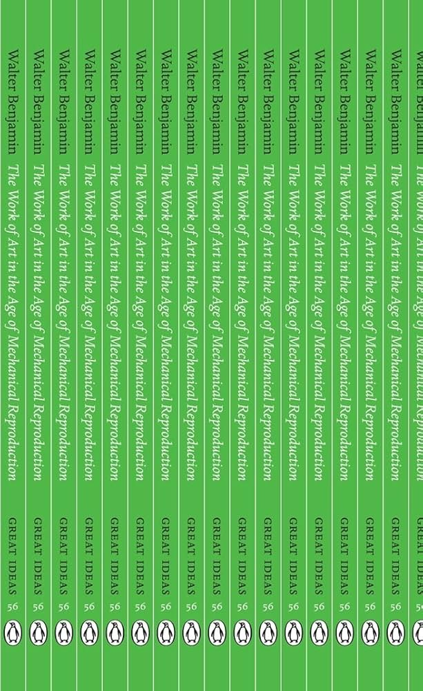 Great Ideas the Work of Art in the Age of Mechanical Reproduction (Penguin  Great Ideas)