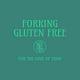 Forking Gluten Free