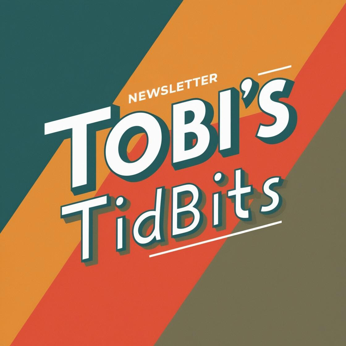 Tobi’s Tidbits of Tyranny