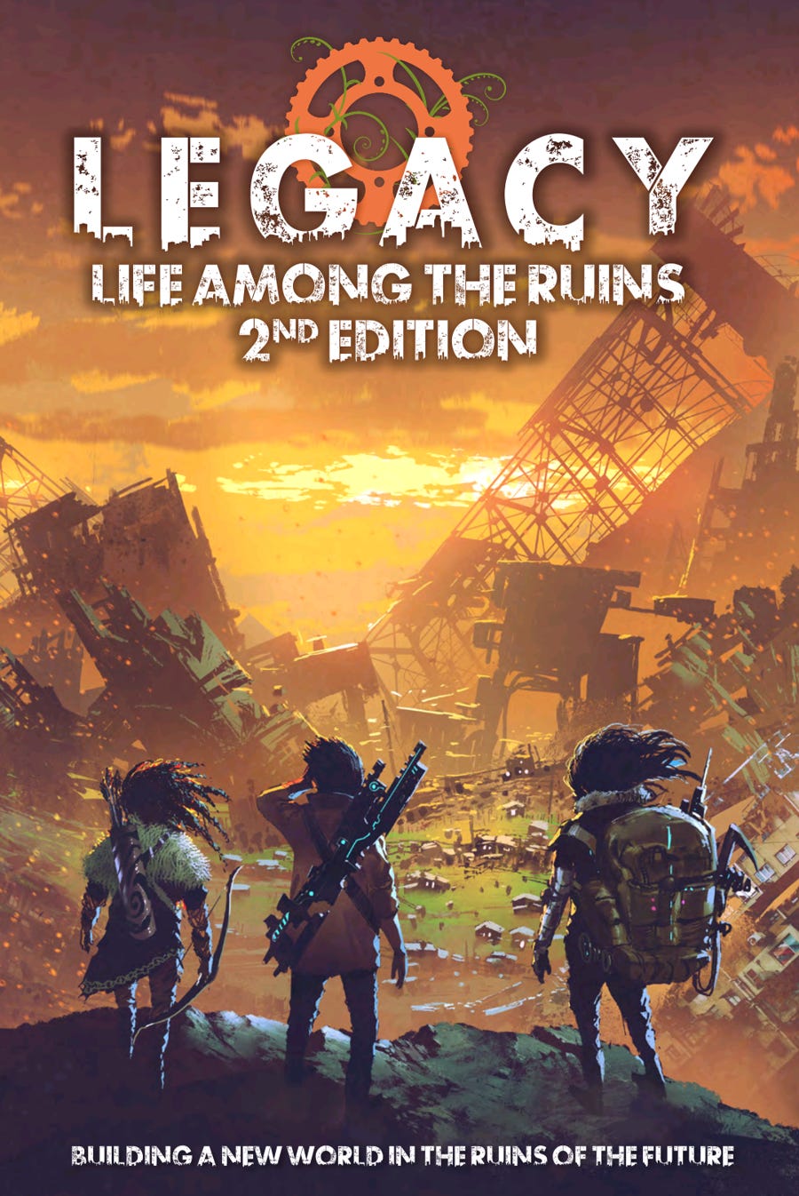 Legacy: Life Among the Ruins 2nd Edition - UFO Press | Legacy Life Among  the Ruins | DriveThruRPG.com