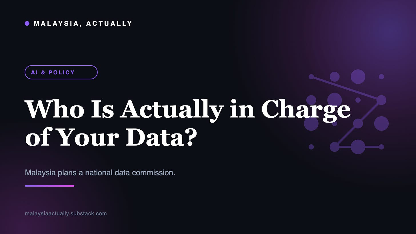 Purple title card reading Who Is Actually in Charge of Your Data, with a connected data-node diagram and the Malaysia, Actually masthead Purple title card reading Who Is Actually in Charge of Your Data, with a connected data-node diagram and the Malaysia, Actually masthead