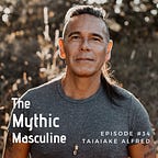 The Mythic Masculine