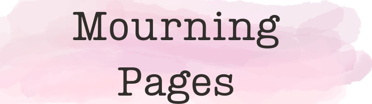 Mourning Pages