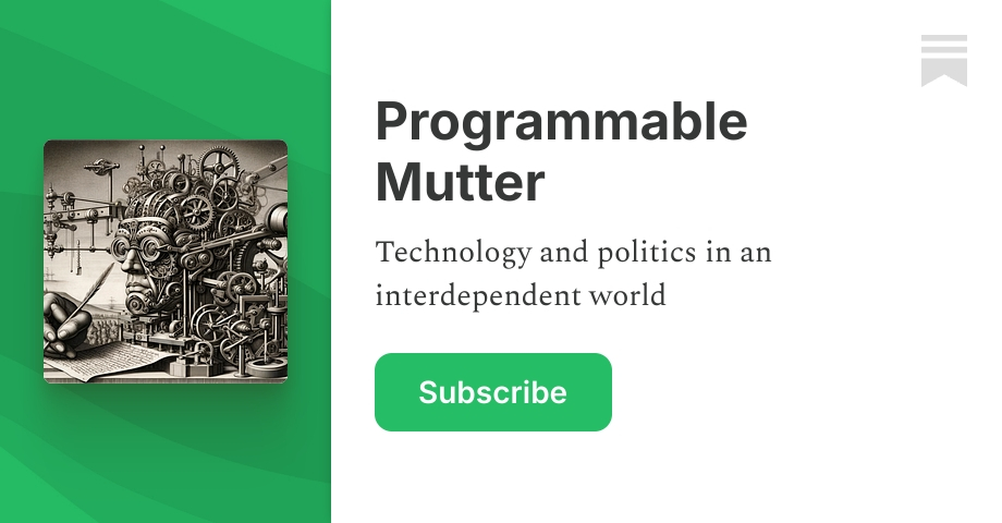 Preview image from Programmable Mutter | Henry Farrell | Substack