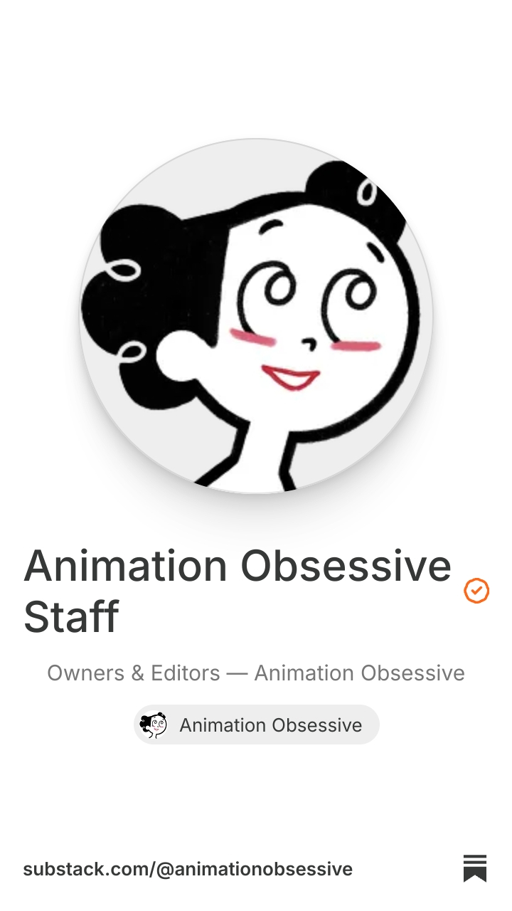 Animation Obsessive Staff | Substack