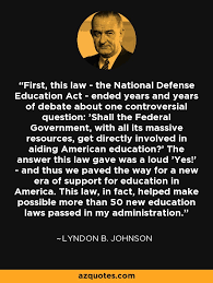 Lyndon B. Johnson quote: First, this ...