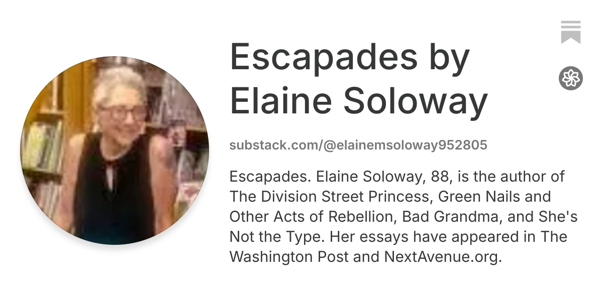 Escapades by Elaine Soloway | Substack