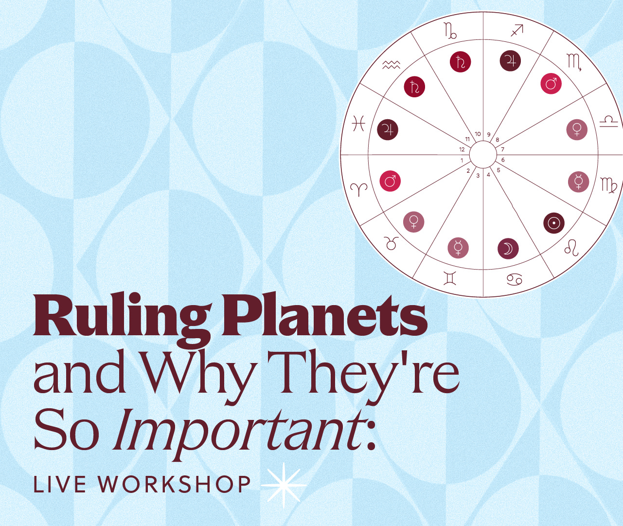 12/28 Live Workshop: Ruling Planets & Why They're So Important