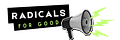 Radicals for Good