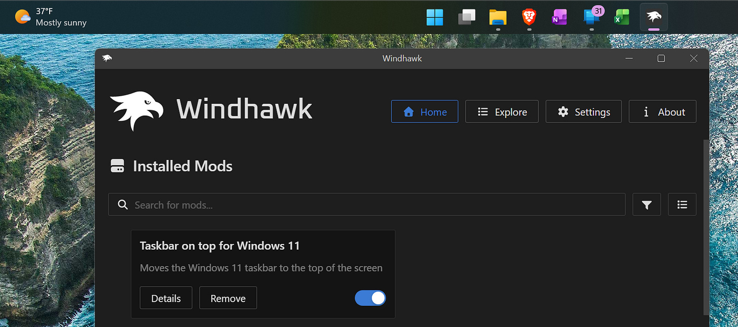 Windhawk with the taskbar on top.