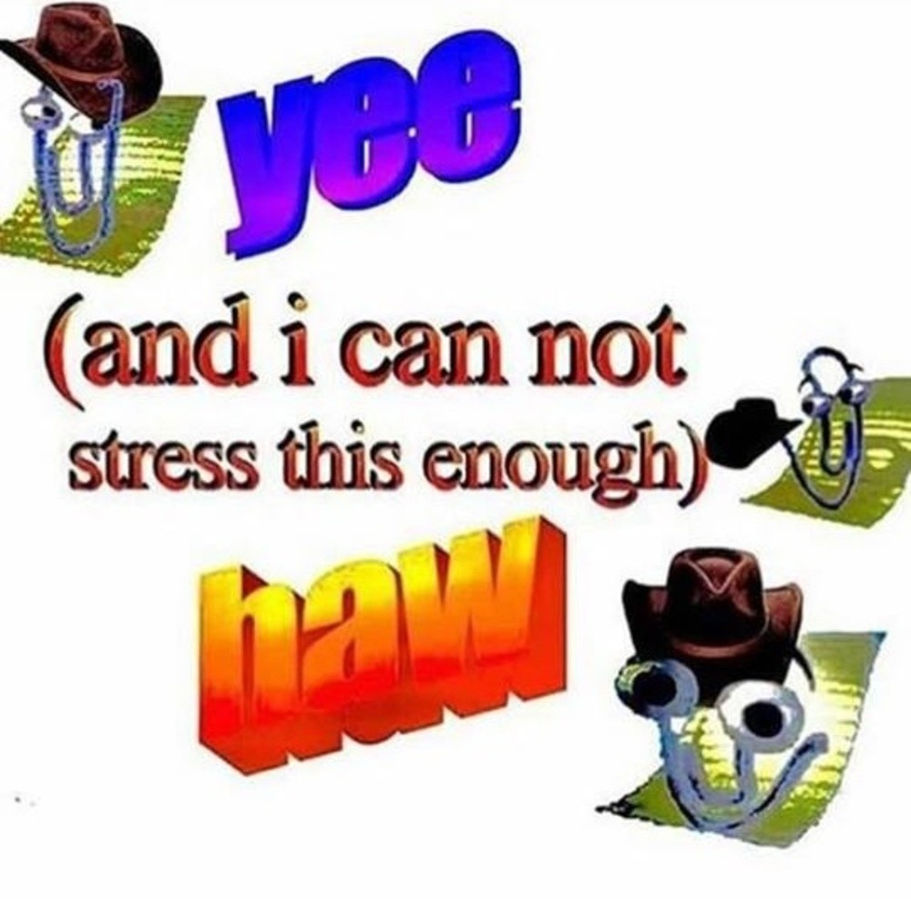 Yee (and i cannot stress this enough) Haw by EricSonic18 on DeviantArt Yee (and i cannot stress this enough) Haw by EricSonic18 on DeviantArt